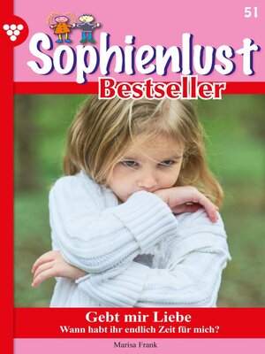 cover image of Sophienlust Bestseller 51 – Familienroman